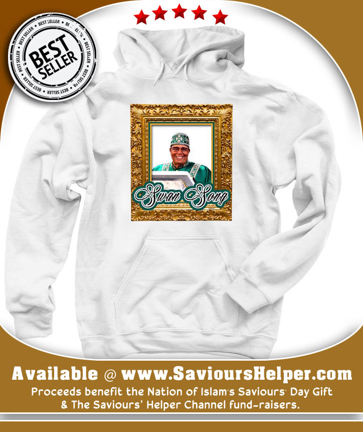 #Farrakhan #SwanSong #Tshirt #Hoody